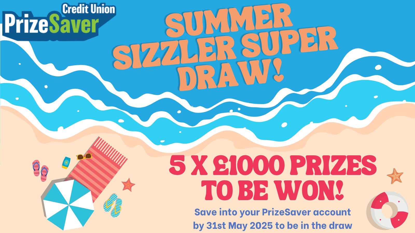 Prizesaver Summer Sizzler Super Draw